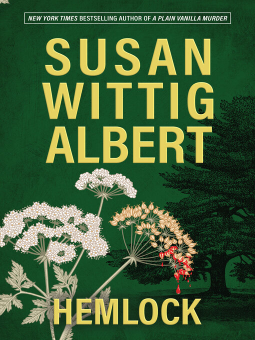 Title details for Hemlock by Susan Wittig Albert - Available